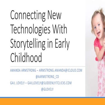 New Tech, Early Learning, and Storytelling Lovely and Armstrong panel iste 2016