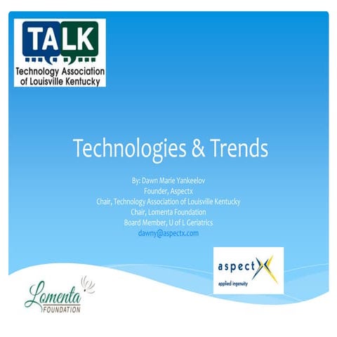 New Technologies to Watch 2014