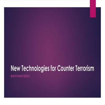 New Technologies and Counter Terrorism presentation