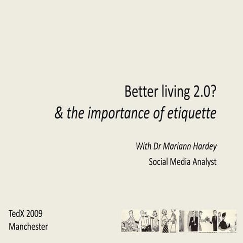 TEDxman etiquette & social media 2.0