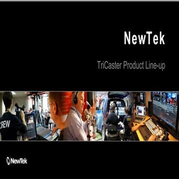 New tek tricaster Line-up by Tony
