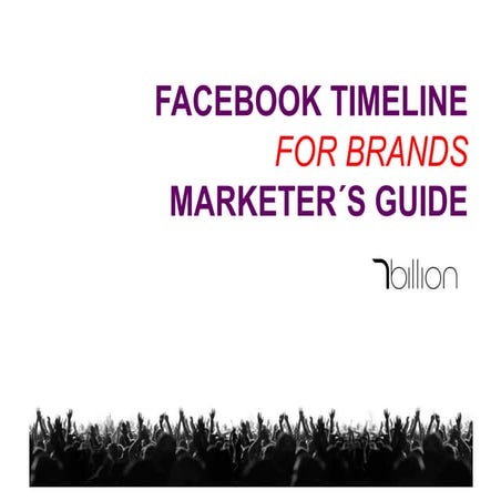 Facebook Timeline Guide by 7billion