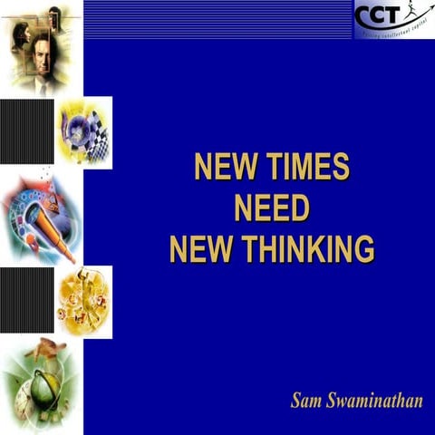 New Times Need New Thinking May 2008