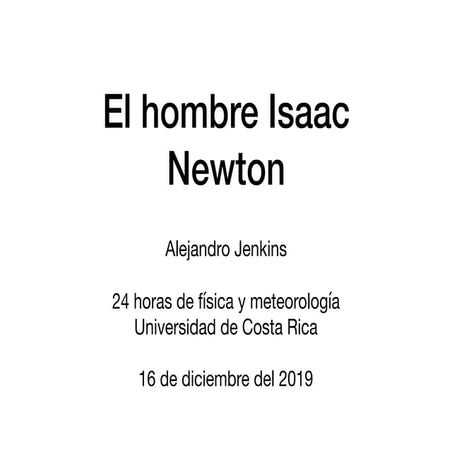El hombre Isaac Newton