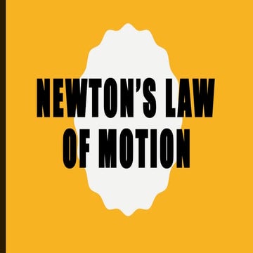 Newtons-Law-of-fffffffffffffffffffffffffffMotion.pptx