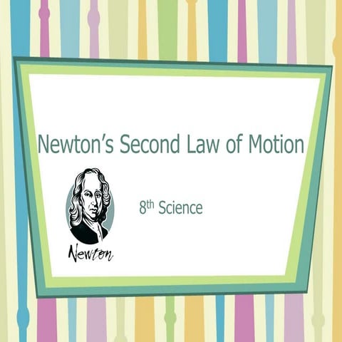Newton’s 2nd law of motion 2014