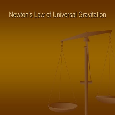 Newtons Law of Universal Gravitation.ppt