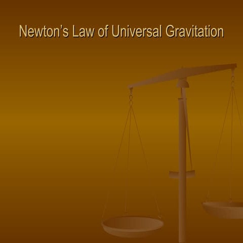 Newtons Law of Universal Gravitation.ppt