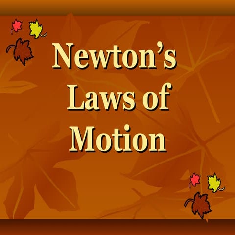 Newton's laws of motion