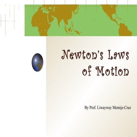 Newton's laws of motion. final copy ppt.