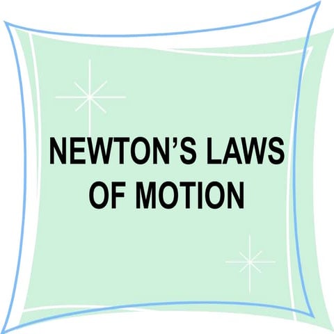 Newton’s laws of motion