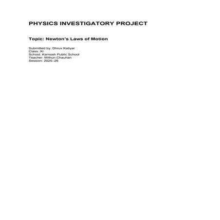 Comprehensive Physics Investigatory Project on Newton’s Laws of Motion ...