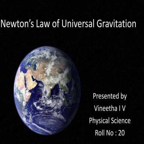Newton’s universal  law of gravitation