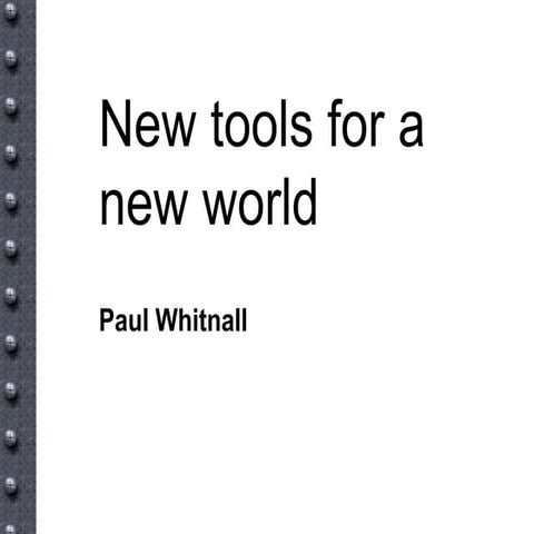 New Tools For A New World Vv5