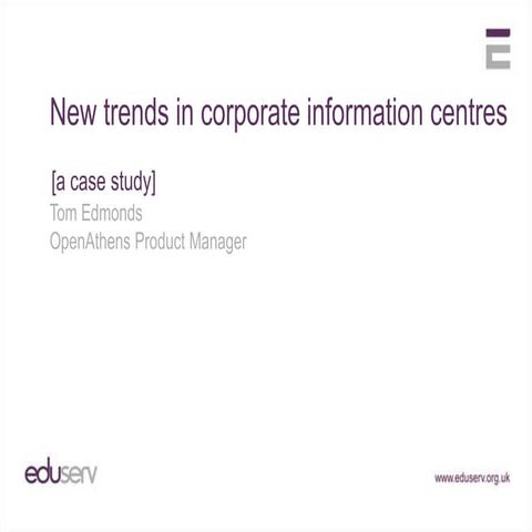 New trends in corporate information centres