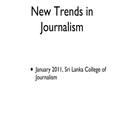 New trends in Journalism 