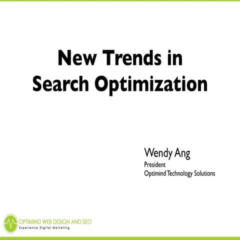 New Trends On Search Optimization (Updated)