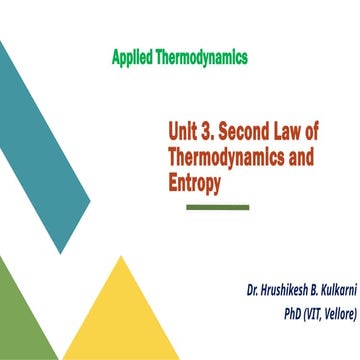 new unit 3. Second Law of Thermodynamics and Entropy.pptx