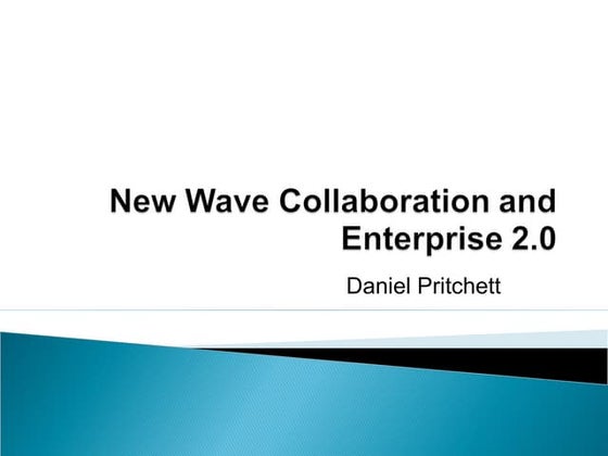 New Wave Collaboration And Enterprise 2.0