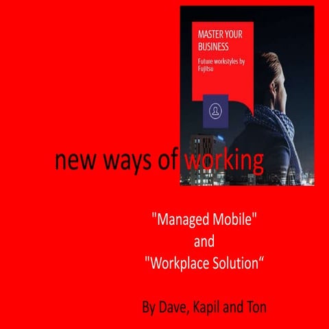 New ways of working with Fujitsu