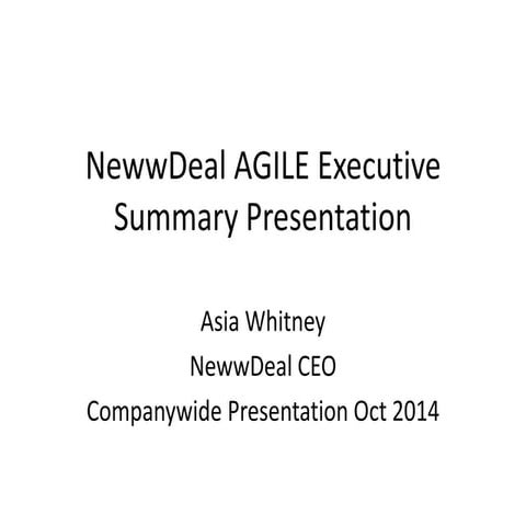 Neww deal agile executive summary presentation
