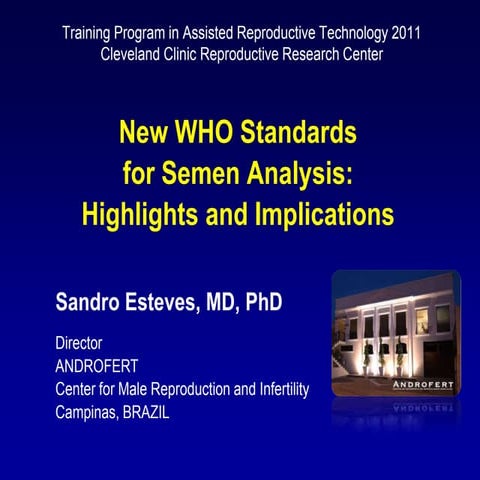 New who standards for semen analysis - highlights and implications 