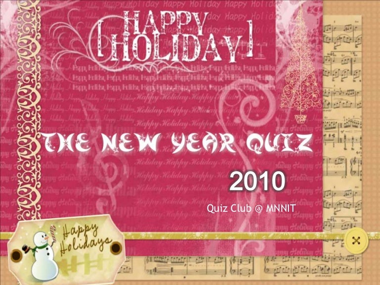 NEW YEAR 2010 QUIZ