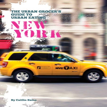 A Food Focused City Guide to NYC