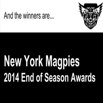 New York Magpies 2014 Season Awards
