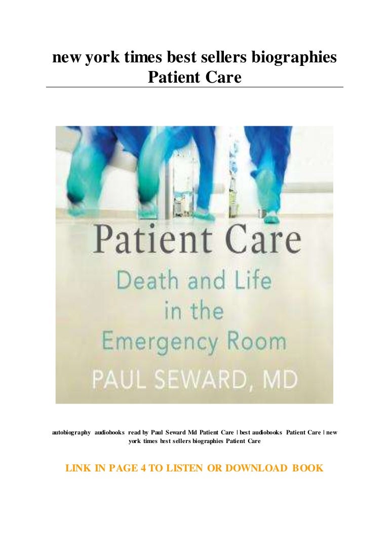 new york times best sellers biographies Patient Care