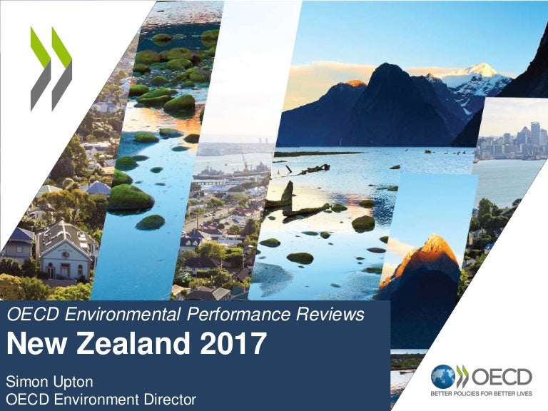 OECD Environmental Performance Review New Zealand 2017 Launch pre…