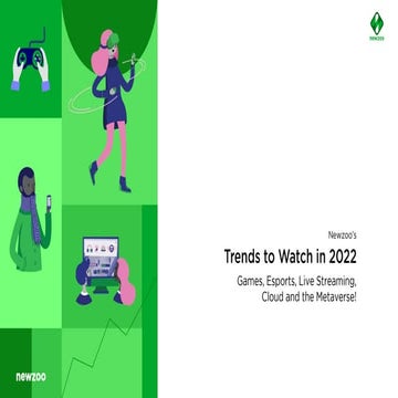 Newzoo games esports_cloud_metaverse_trends_2022