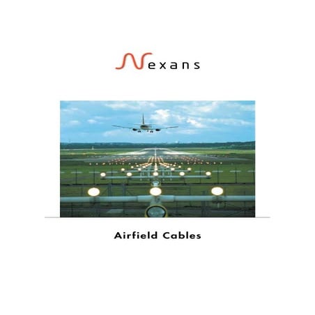 Nexans Airfield Ground Lighting Cables (Primary  Secondary)