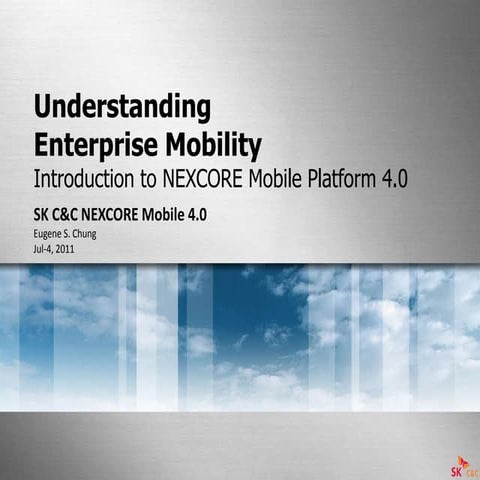 Nexcore mobile platform 4.0