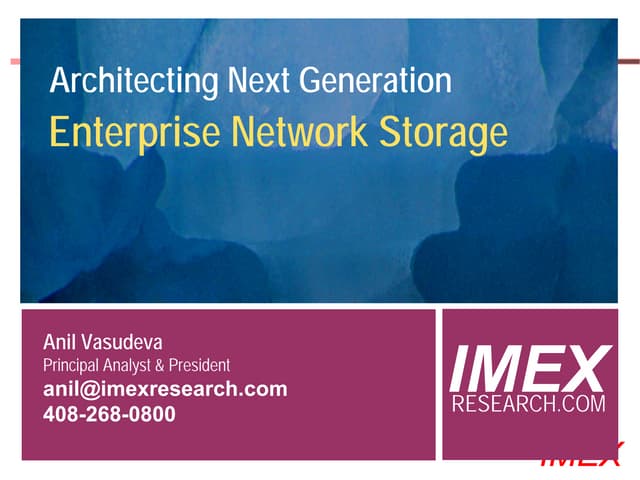 Architecting Next Generation Enterprise Network Storage
