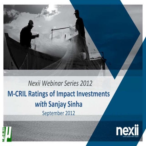 Nexii Webinar Series 2012: M-CRIL Ratings