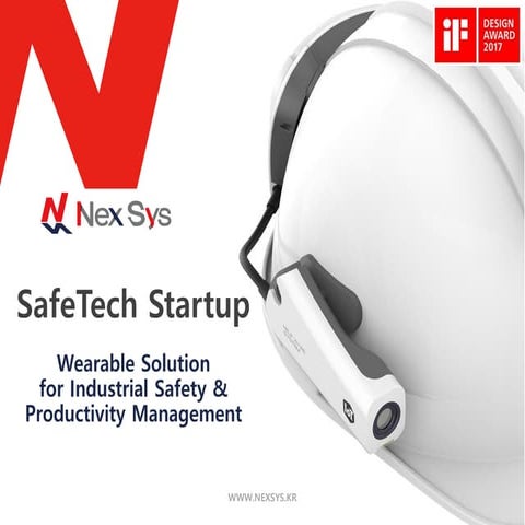 [Nexsys] 넥시스 -  세계최초 LTE smart helmet 회사소개서 2017.07.22