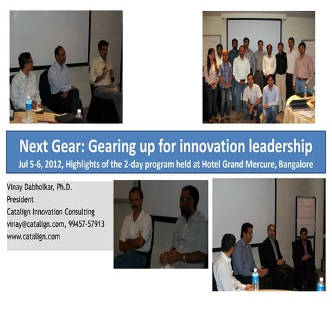 Highlights of Next Gear: A 2-day program on innovation leadership