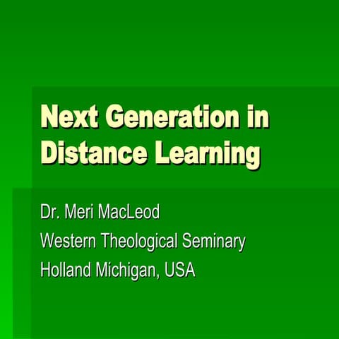 Next Generation In Distance Learning