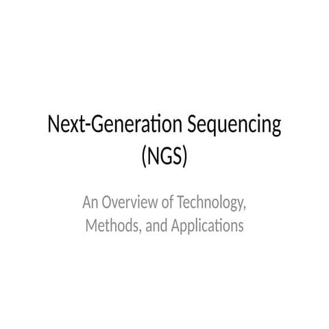 Next-Generation-Sequencing-Presentation.pptx