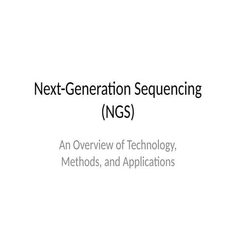 Next-Generation-Sequencing-Presentation.pptx