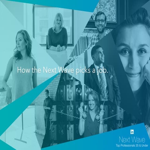 How the Next Wave Chooses a Job