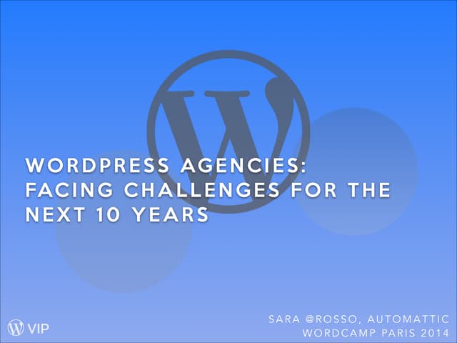 WordPress Agencies:  Facing Challen...