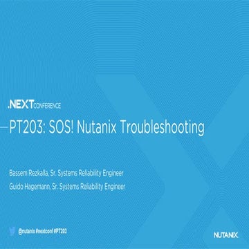 PT203: SOS! NUTANIX TROUBLESHOOTING