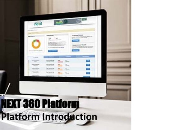 Introduction to Next 360 Platform 