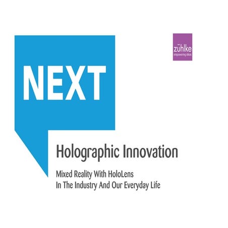 AREAS OF INNOVATION: MIXED REALITY IN THE INDUSTRY AND OUR EVERYDAY LIFE