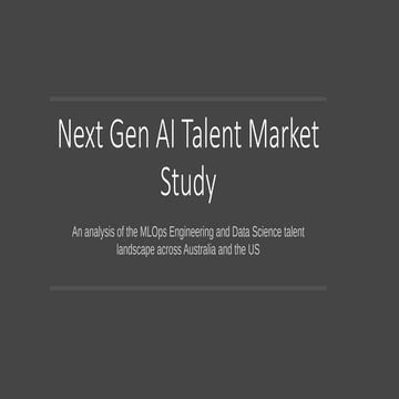 Next Gen AI & ML Talent Market Intelligence | PPTX