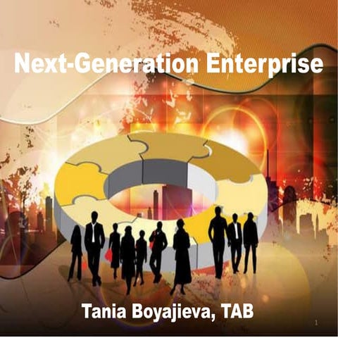 Next generation enterprise 