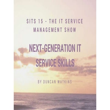 SITS15 - Next Generation IT Service Skills