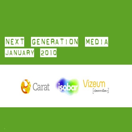 Next Generation Media Quarterly - January 2010